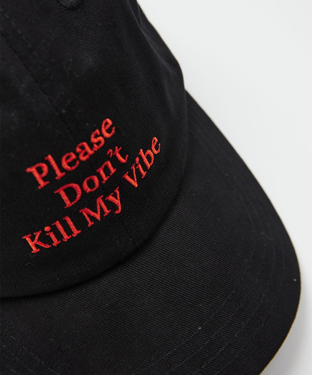 Don't Kill my vibe 鴨舌帽
